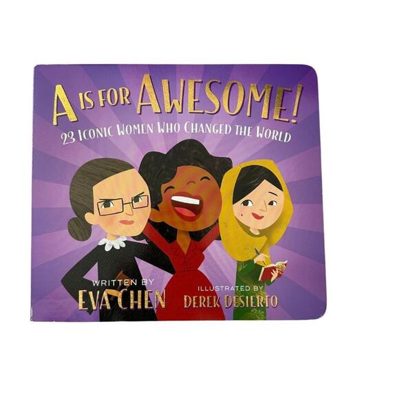 Other - A is for Awesome 23 Iconic Women who Changed the World Book